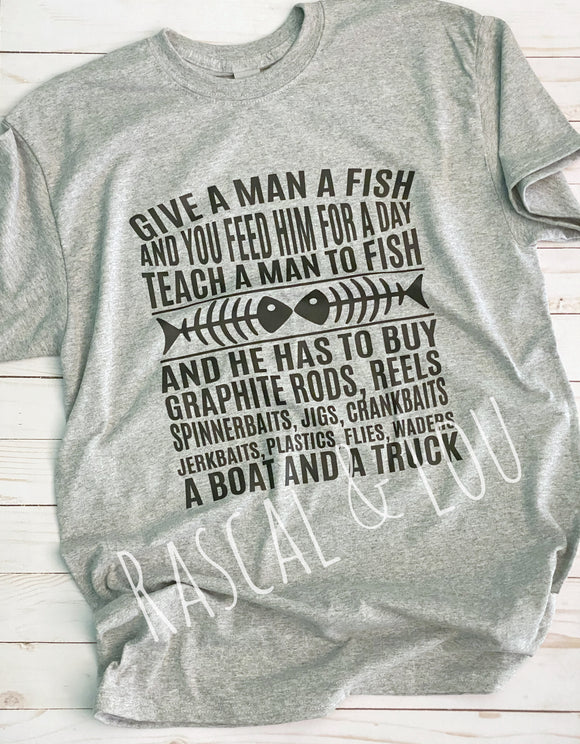 Give a man a fish t shirt