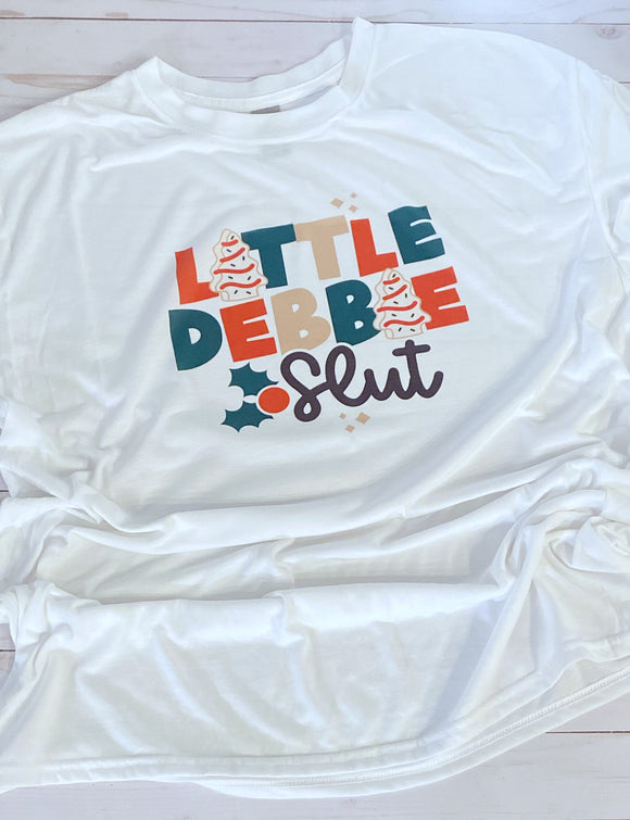 Little Debbie slut T-Shirt
