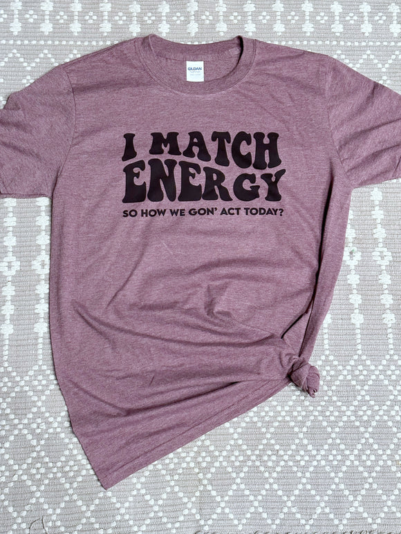 I match energy tee shirt
