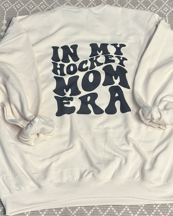 In my hockey mom era sweatshirt