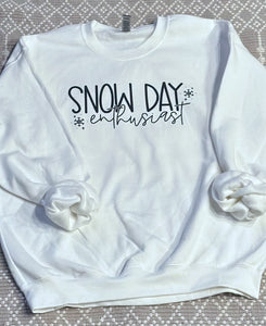 Snow Day Enthusiast sweatshirt