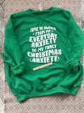 Fancy Christmas Anxiety crewneck sweatshirt