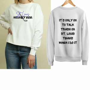 St. Louis Hockey mom sweatshirt