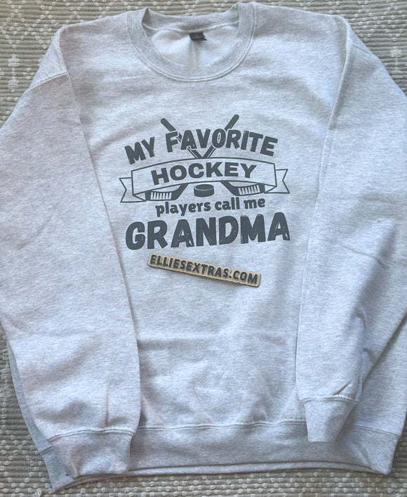 My favorite hockey players call me grandma crewneck sweatshirt