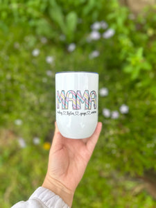 Mama wine tumbler