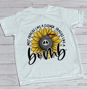 not fragile like a flower t shirt