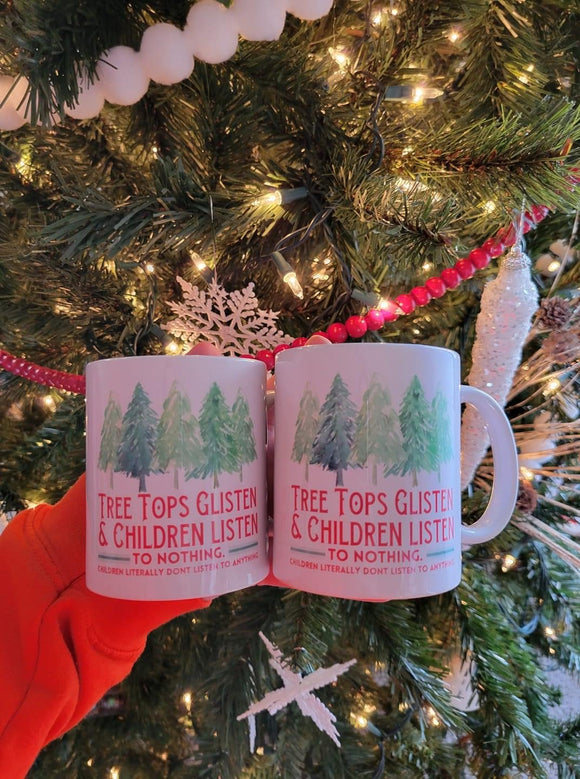 Tree tops glisten Christmas coffee mug