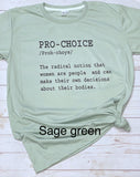 Pro choice tee shirt shown on heather seafoam green