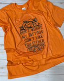 Don’t Worry My Tattoos Don’t Like You Either T-Shirt