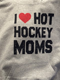 I ❤️ hot hockey moms hoodie