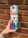 Teacher fuel 20oz skinny tumbler