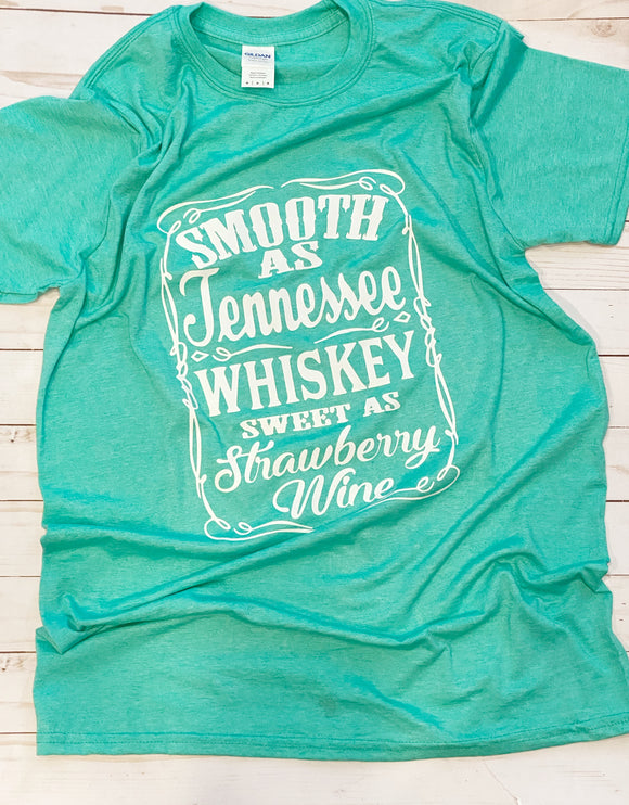 Smooth as Tennessee Whiskey tee shirt shown on Heather seafoam