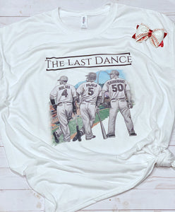 The last dance T Shirt