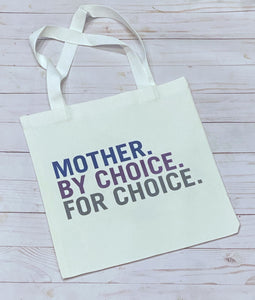 Mother for choice canvas tote