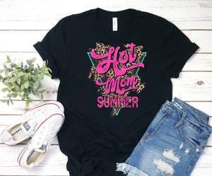 Hot mom summer tee shirt