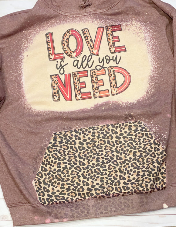 Love is all you need hoodie