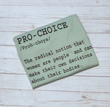 Pro choice tee shirt shown on heather seafoam green