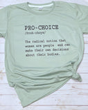 Pro choice tee shirt shown on heather seafoam green